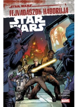 Charles Soule - Star Wars: Fejvadászok háborúja - Star Wars, null 2023 antikvár könyv