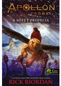 Rick Riordan - A sötét prófécia - kartonált - Apollón próbái 2.