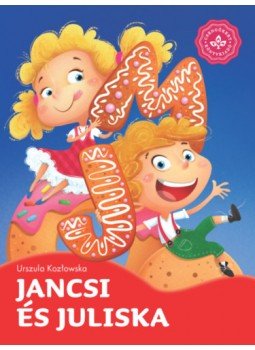 Katleen Put - Jancsi és Juliska - Kedvenc meséim Katleen Put - Jancsi és Juliska - Kedvenc meséim, null 2023 antikvár könyv