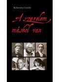 Kelecsényi László - A szerelem máshol van