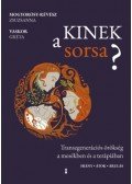 Mogyorósy-Révész Zsuzsanna,Vaskor Gréta - Kinek a sorsa?