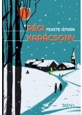 Fekete István - Régi karácsony