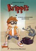 Cornelius Krippa - A világ legfurcsább szemüvege - Krippik
