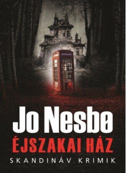 Jo Nesbo - Éjszakai Ház, Budapest 2023 antikvár könyv