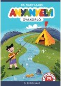 Cs. Nagy Lajos - Anyanyelvi gyakorló. 3. évfolyam