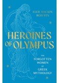Ellie Mackin Roberts - Heroines of Olympus