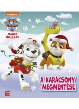 - Mancs Őrjárat - A karácsony megmentése - Mancs Őrjárat - A karácsony megmentése, null 2023 antikvár könyv