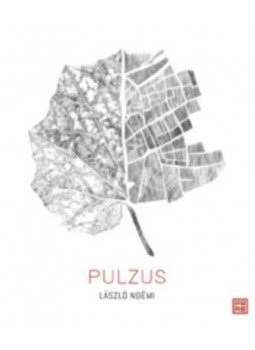 László Noémi - Pulzus László Noémi - Pulzus, null 2023 antikvár könyv