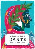 Nádasdy Ádám - Dante - Irodalmi zseblexikon
