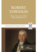 Robert Townson - Tokay, its Vineyards and Wine - Tokaj szőlőskertjei és bora