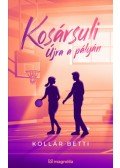 Kollár Betti - Kosársuli - Újra a pályán