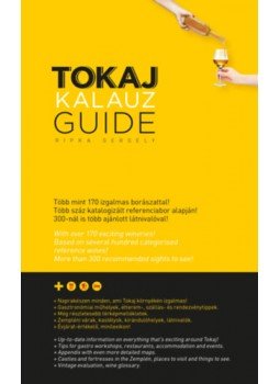 Ripka Gergely - Tokaj Kalauz - Tokaj Guide Ripka Gergely - Tokaj Kalauz - Tokaj Guide, null 2023 antikvár könyv