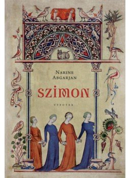 Narine Abgarjan - Szimon Narine Abgarjan - Szimon, null 2023 antikvár könyv