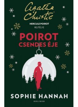 Sophie Hannah - Poirot csendes éje Sophie Hannah - Poirot csendes éje, Budapest 2023 antikvár könyv