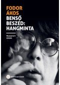 Fodor Ákos - Benső beszéd: hangminta - Válogatott versek