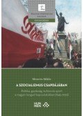 Mitrovits Miklós - A szocializmus csapdájában - Politika, gazdaság, kultúra és sport a magyar-lengyel kapcsolatokban (1945-1990)
