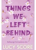 Lucy Score - Things We Left Behind