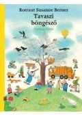 Rotraut Susanne Berner - Tavaszi böngésző