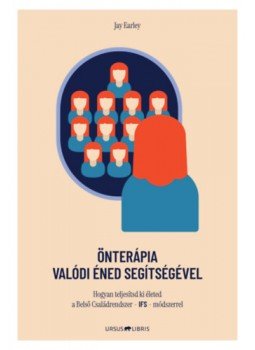 Jay Earley - Önterápia Valódi Éned segítségével Jay Earley - Önterápia Valódi Éned segítségével, Budapest 2023 antikvár könyv