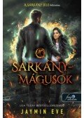 Jaymin Eve - Sárkánymágusok - Szuperlények börtöne 2.