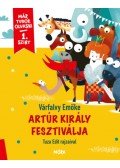 Várfalvy Emőke - Artúr király fesztiválja - Már tudok olvasni - 1. szint