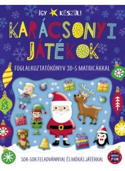  - Így készül! - Karácsonyi játékok - Foglalkoztatókönyv 3D-s matricákkal, null 2022 antikvár könyv