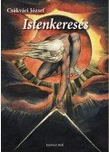 Csákvári József - Istenkeresés