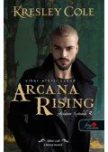 Kresley Cole - Arcana Rising - Vihar előtti csend - Az Arkánum Krónikák 4.