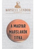 Kopátsy Sándor - A magyar marslakók titka
