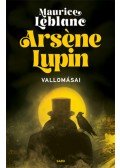 Maurice Leblanc - Arséne Lupin vallomásai