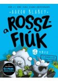 Aaron Blabey - A rosszfiúk 4. rész - A zombicák támadása