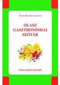 Ágnes Bánhidi Agnesoni - Olasz gasztronómiai szótár