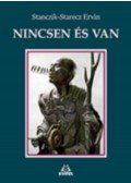 Stanczik-Starecz Ervin - Nincsen és van