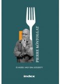 Vajda Pierre - Pierre kóstolgat - és hiszed, vagy sem, elégedett