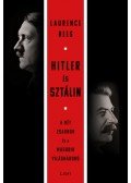Laurence Rees - Hitler és Sztálin