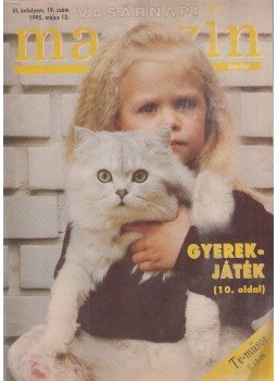 L. Kelemen Gábor - Vasárnapi Magazin 1995. május 13. L. Kelemen Gábor - Vasárnapi Magazin 1995. május 13., Budapest 1995 antikvár könyv