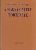 Berrár Jolán,Bárczi Géza,Benkő Loránd - A magyar nyelv története