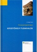 Balogh Zoltán - Kifizetőhelyi tudnivalók