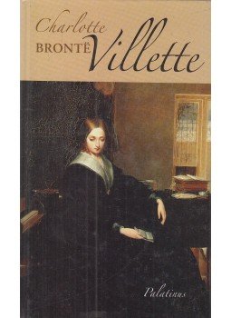 Charlotte Brontë - Villette Charlotte Brontë - Villette, Budapest 2005 antikvár könyv