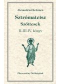 Alexandriai Kelemen - Sztrómateisz - Szőttesek II-III-IV. könyv