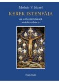 Molnár V. József - Kerek Istenfája