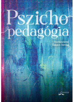 Takács István - Pszichopedagógia Takács István - Pszichopedagógia, null 2023 antikvár könyv