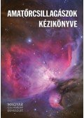 Mizser Attila - Amatőrcsillagászok kézikönyve