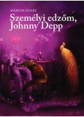 Márton Ágnes - Személyi edzőm, Johnny Depp