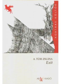 A. Túri Zsuzsa - Exit, null 2023 antikvár könyv
