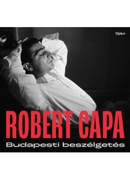 Robert Capa - Budapesti beszélgetés Robert Capa - Budapesti beszélgetés, null 2023 antikvár könyv