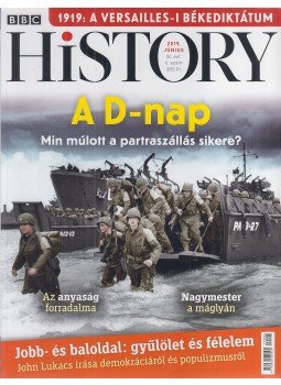 Papp Gábor (főszerk.) - BBC History 2019/6. június Papp Gábor (főszerk.) - BBC History 2019/6. június, Budapest 2019 antikvár könyv