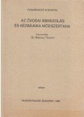 Bakkay Tiborné dr. (szerk.) - Az óvodai ábrázolás és kézimunka módszertana