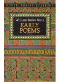 William Butler Yeats - Early Poems