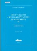 Dudás Jánosné - Könyvvezetés a kettős könyvvitel rendszerében II.